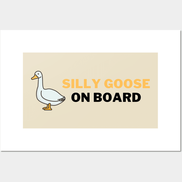 Silly Goose on Board | A Playful and Quirky Goose Illustration Wall Art by MrDoze